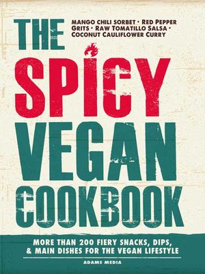 cover image of The Spicy Vegan Cookbook